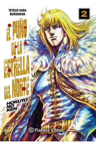 El Puãâ±o De La Estrella Del Norte (hokuto No Ken) Nãâº 02/18, De Hara, Tetsuo. Editorial Planeta Cómic, Tapa Blanda En Español