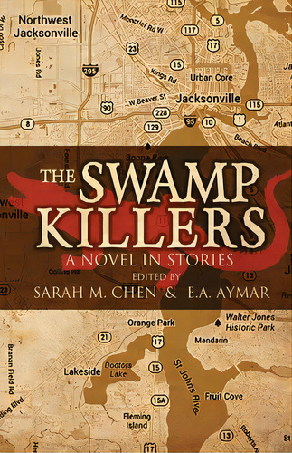 The Swamp Killers, De Chen, Sarah M.. Editorial Down & Out Books, Tapa Blanda En Inglés