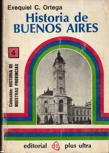 Historia De Buenos Aires, Exequiel Ortega