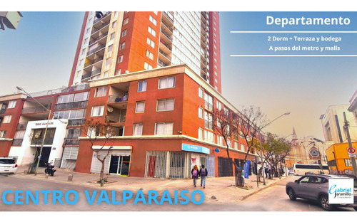 Depto 2 Dorm Con Terraza Y Bodega. Av.argentina Metro Barón