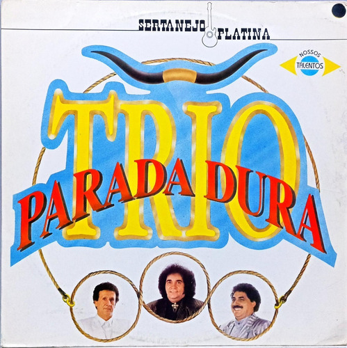 Trio Parada Dura Lp Nossos Talentos (sertanejo Platina) 4284
