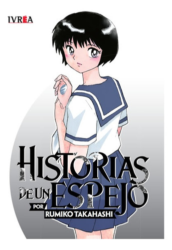 Manga Historias De Un Espejo - Rumiko Takahashi