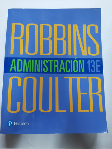 Administración Robbins Coulter 13° Edición Pearson Impecable