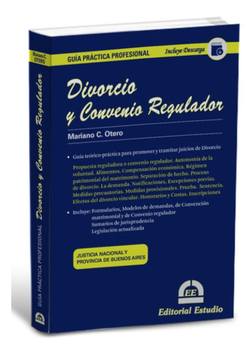Guia Práctica Divorcio Y Convenio Regulador / Mariano Otero