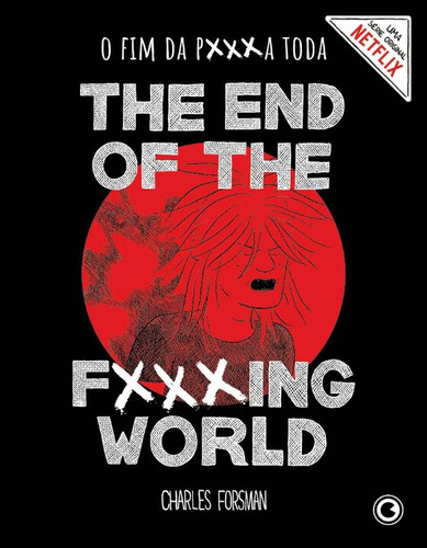 Libro The End Of The Fucking World: O Fim Da P***a Toda De F