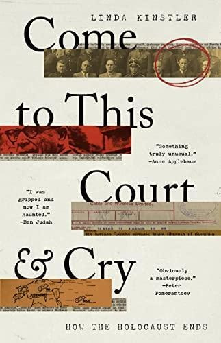 Come To This Court And Cry: How The Holocaust Ends - (libro 