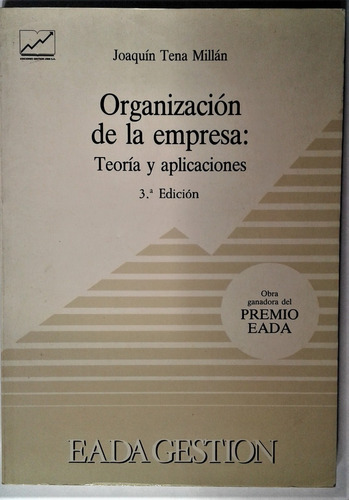 Organizacion De La Empresa Teoria Y Aplicaciones - Eada 1992