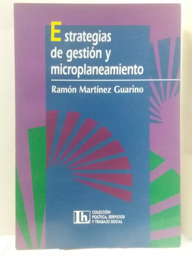 Estrategias De Gestion Y Microplaneamiento Martinez Guarino