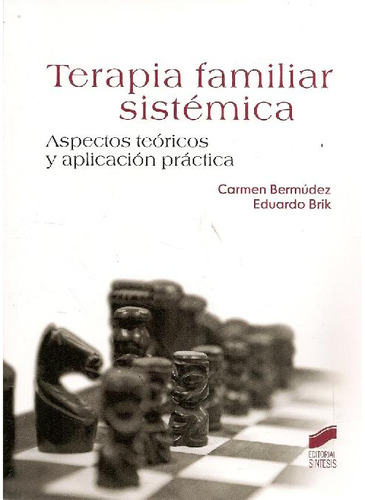 Libro Terapia Familiar Sistémica De Carmen Bermúdez, Eduardo