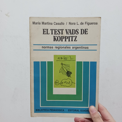 El Test Vads De Koppitz. Casullo, De Figueroa. Guadalupe (Usado)