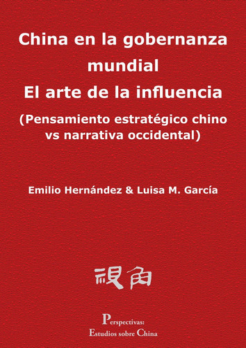 Libro China En La Gobernanza Mundial El Arte De La Influe...