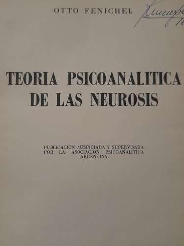 Teoría Psicoanalítica De La Neurosis Fenichel Paidós 1966 E6