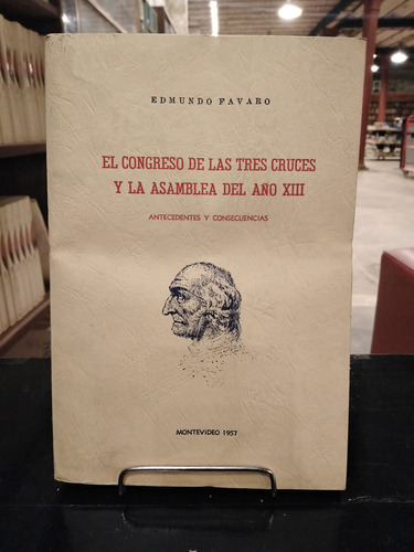 El Congreso De Las Tres Cruces Y La Asamblea Del Ano Xii...