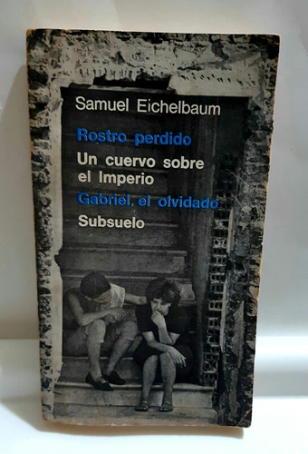 Samuel Eichelbaum Teatro: 4 Obras Breves Completas. Rostro..