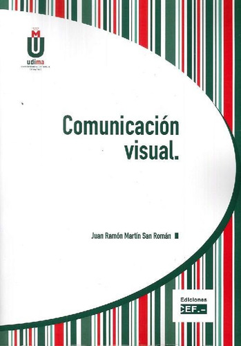 Libro Comunicación Visual De Juan Ramón Martín San Román