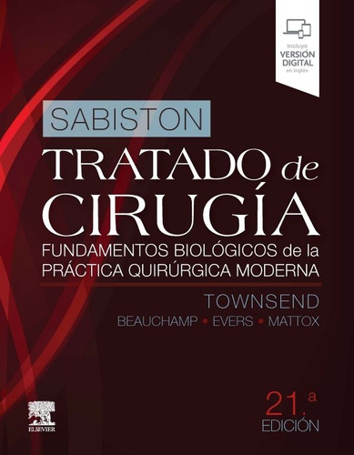 Sabiston. Tratado De Cirugía Ed.21  - Townsend, Courtney M