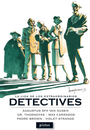 La Liga De Los Extraordinarios Detectives, de Maloberti, Mariana. Editorial PICTUS, tapa blanda en español, 2014