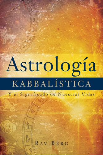 Libro : La Astrologia Kabbalistica Kabbalistic Astrology,..