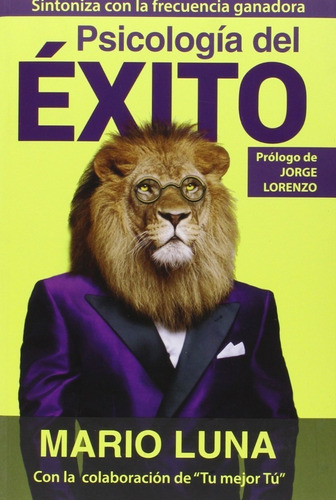 Libro Psicologia Del Exito - Mario Luna