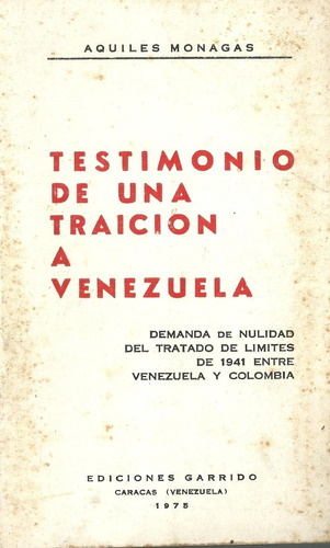 Nulidad Del Tratado De Limites 1941 Entre Colombia Venezuela