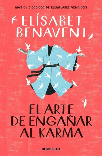 Libro El Arte De Engañar Al Karma Por Elisabet Benavent