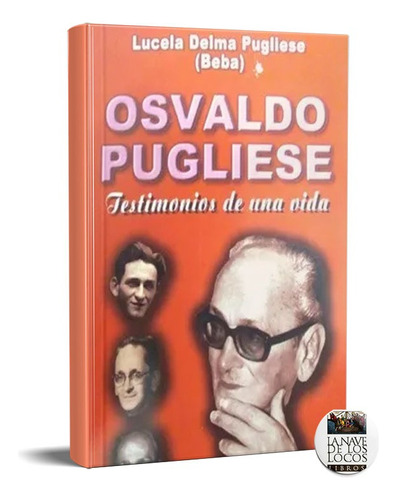 Osvaldo Pugliese Testimonio De Una Vida. (jve)