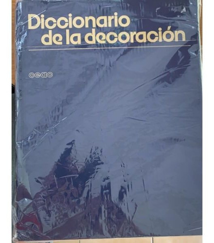 Diccionario De La Decoracion