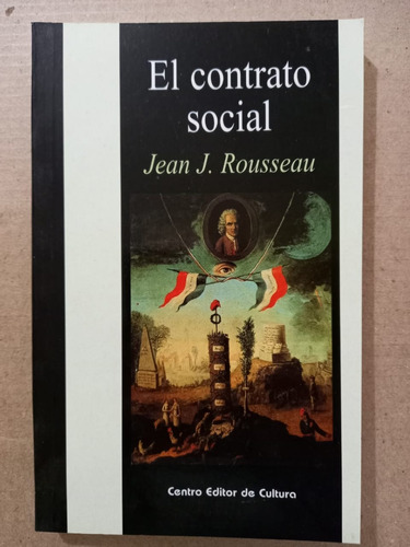 El Contrato Social - Jean J. Rousseau - Libro Ed. Cec