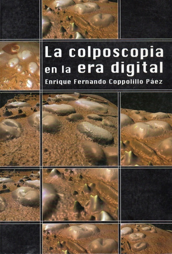 La Colposcopia En La Era Digital. Coppolillo. Ascune