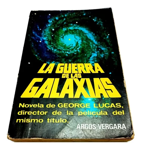 carbón Descuido Serpiente George Lucas La Guerra De Las Galaxias - Argos Vergara 1977 | MercadoLibre