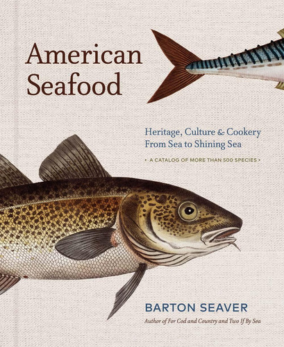 Libro: American Seafood: Heritage, Culture & Cookery From Se