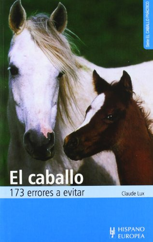 Libro Caballo 173 Errores A Evitar El De Lux Claude Grupo Co