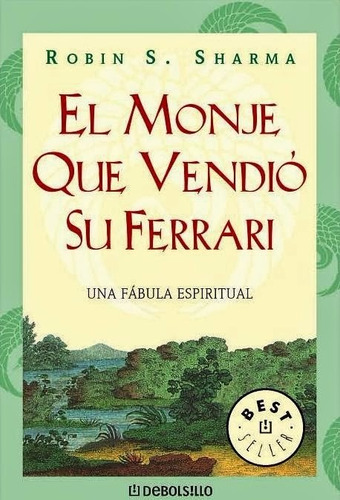 El Monje Que Vendio Su Ferrari - Robin Sharma - Nuevo