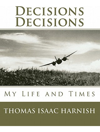 Libro Decisions, Decisions: The Life And Times Of Thomas ...