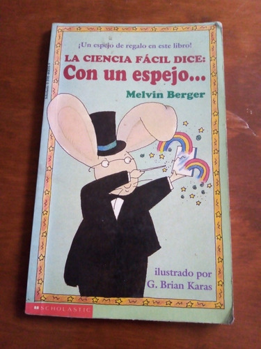 La Ciencia Fácil Dice: Con Un Espejo... -  Berger Melvin