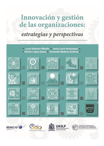 Innovacion Y Gestion De Las Organizaciones, De Valentin, Louis. Editorial Plaza Y Valdes Editores En Español