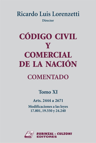 Código Civil Y Comercial De La Nación Comentado - Tomo Xi