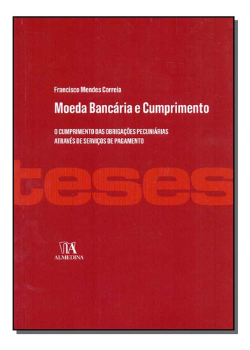 Libro Moeda Bancaria E Cumprimento De Correia Francisco Mend