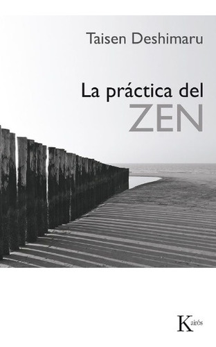 Practica Del Zen (ed.arg.), La - Taisen Deshimaru