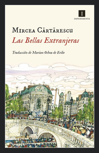 Bellas Extranjeras, Las (nuevo) - Mircea Cartarescu