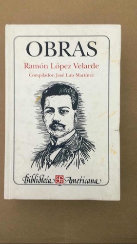 Ramón López Velarde: Obras