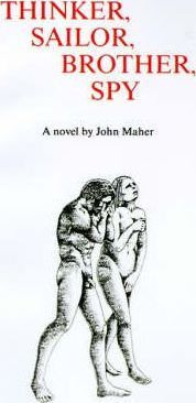 Libro Thinker, Sailor, Brother, Spy - John Maher