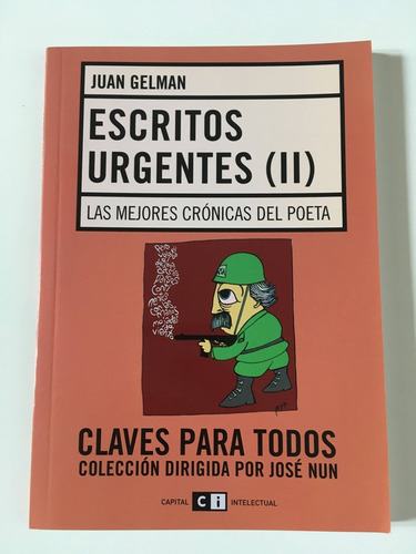 Escritos Urgentes, Tomo Ii - Juan Gelman