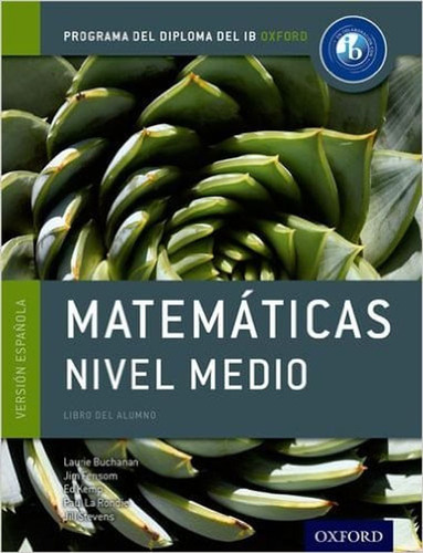 Ib Matematicas - Nivel Medio Libro Del Alumno