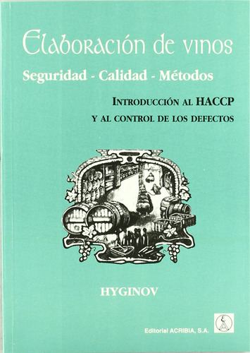 Elaboración De Vinos. Haccp  -  Hyginov