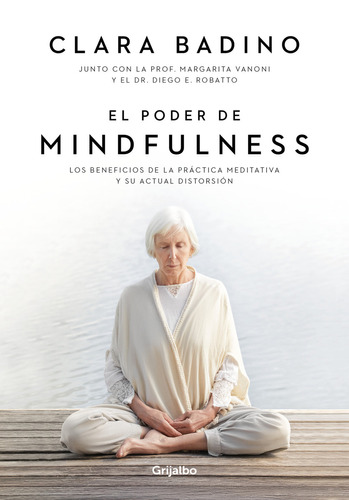 El Poder Del Mindfulness - Clara Badino