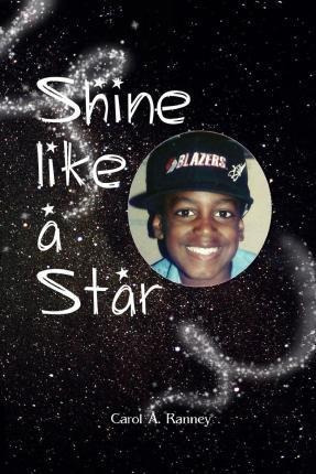 Shine Like A Star - Carol A Ranney (paperback)