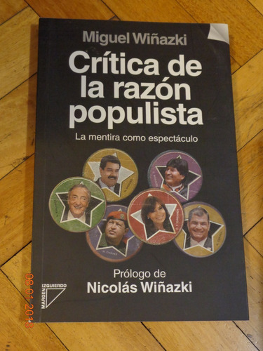 Miguel Wiñazki. Crítica De La Razón Populista. Impecable