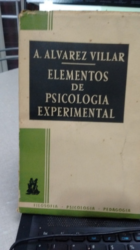 Elementos De Psicología Experimental A.alvarez Villar