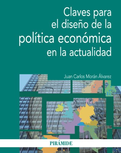 Libro Claves Para El Diseño De La Política Económica En De M